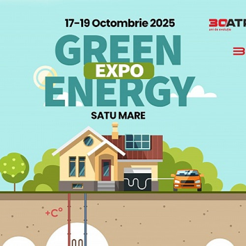 Green Energy Expo Satu Mare promovează soluții sustenabile între 17 și 19 octombrie 2025