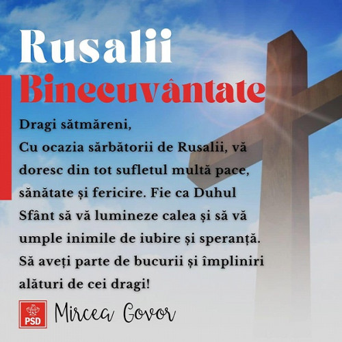 Liderul PSD Satu Mare, mesaj de Rusalii către satmareni